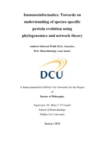Immunoinformatics: Towards an Understanding of Species-Specific Protein Evolution Using Phylogenomics and Network Theory