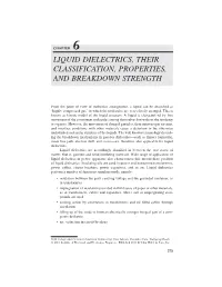 Liquid Dielectrics, Their Classification, Properties, and Breakdown Strength