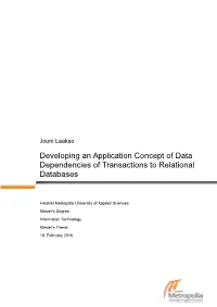 Developing an Application Concept of Data Dependencies of Transactions to Relational Databases