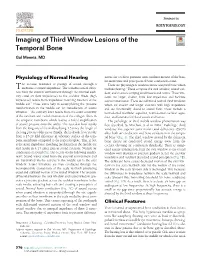 Imaging of Third Window Lesions of the Temporal Bone Gul Moonis, MD