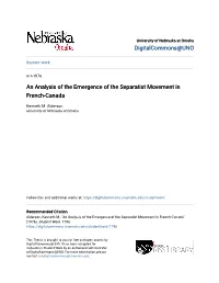 An Analysis of the Emergence of the Separatist Movement in French-Canada