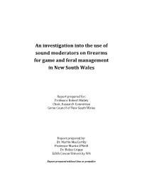 An Investigation Into the Use of Sound Moderators on Firearms for Game and Feral Management in New South Wales