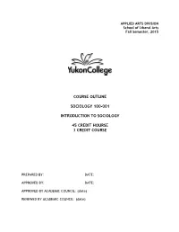 Course Outline Sociology 100-001 Introduction To