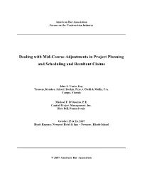 Dealing with Mid-Course Adjustments in Project Planning and Scheduling and Resultant Claims