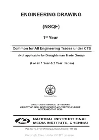 Engineering Drawing (NSQF) - 1St Year Common for All Engineering Trades Under CTS (Not Applicable for Draughtsman Trade Group)