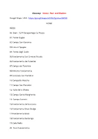 Itinerary:​ Venice Past and Modern Googel Maps LINK : ​Https
