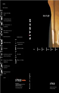 Siteco Book of Light Should Be a Source of Inspiration, an Orienta- Tional Guide and an Instrument for Your Daily Work