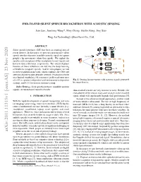Arxiv:2011.11315V1 [Eess.AS] 23 Nov 2020 in Public Areas Due to Its Risk of Privacy Leakage