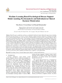 Machine Learning Based Psychological Disease Support Model Assisting Psychoanalysts and Individuals in Clinical Decision Ministration