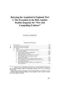 Retrying the Acquitted in England, Part I: the Exception to the Rule Against Double Jeopardy for "New and Compelling Evidence"
