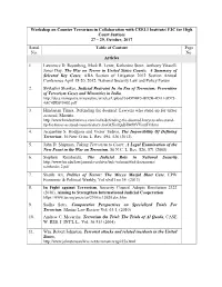 Workshop on Counter Terrorism in Collaboration with CEELI Institute/ FJC for High Court Justices 27 – 29, October, 2017 Serial Table of Content Page No