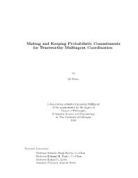 Making and Keeping Probabilistic Commitments for Trustworthy Multiagent Coordination