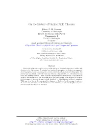 On the History of Unified Field Theories