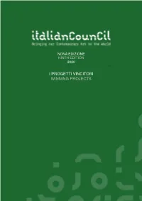 I Progetti Vincitori the Winner Projects Winning Projects