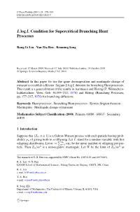Llogl Condition for Supercritical Branching Hunt Processes
