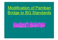 Modification of Pamban Bridge to BG Standards