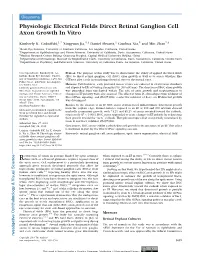 Physiologic Electrical Fields Direct Retinal Ganglion Cell Axon Growth in Vitro