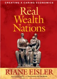 The Real Wealth of Nations: Creating a Caring Economics