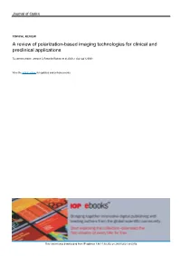 A Review of Polarization-Based Imaging Technologies for Clinical and Preclinical Applications