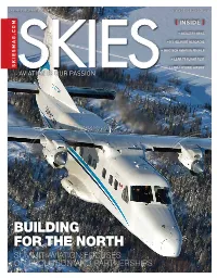 Building for the North Summit Aviation Focuses on Evolution and Partnerships WHEN DEPENDABLE MEANS EVERYTHING