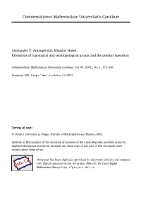 Extensions of Topological and Semitopological Groups and the Product Operation