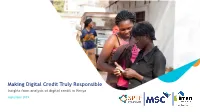 Making Digital Credit Truly Responsible Insights from Analysis of Digital Credit in Kenya
