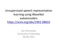 Unsupervised Speech Representation Learning Using Wavenet Autoencoders