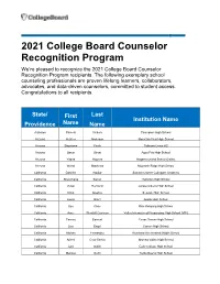 2021 College Board Counselor Recognition Program We’Re Pleased to Recognize the 2021 College Board Counselor Recognition Program Recipients
