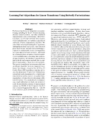 Learning Fast Algorithms for Linear Transforms Using Butterfly Factorizations