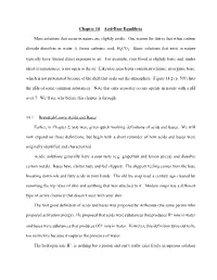 Chapter 14 – Acid-Base Equilibria Most Solutions That Occur in Nature Are Slightly Acidic. One Reason for This Is That When C
