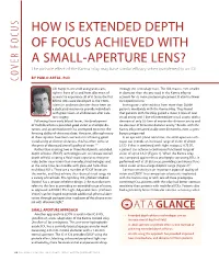 HOW IS EXTENDED DEPTH of FOCUS ACHIEVED with a SMALL-APERTURE LENS? the Pinhole Effect of the Kamra Inlay May Have Similar Efficacy When Transferred to an IOL