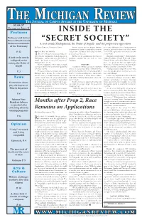 THE MICHIGAN REVIEW the JOURNAL of CAMPUS AF FAIRS at the UNIVERSITY of MICHIGAN 03.08.07 VOLUME XXV, ISSUE 8 Features INSIDE THE