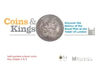 Discover the History of the Royal Mint at the Tower of London