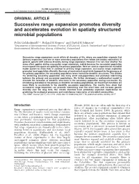 Successive Range Expansion Promotes Diversity and Accelerates Evolution in Spatially Structured Microbial Populations