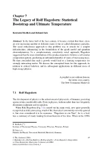 The Legacy of Rolf Hagedorn: Statistical Bootstrap and Ultimate Temperature