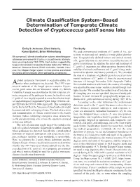 Climate Classification System–Based Determination of Temperate Climate Detection of Cryptococcus Gattii Sensu Lato