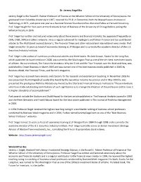 Dr. Jeremy Siegel Bio Jeremy Siegel Is the Russell E. Palmer Professor