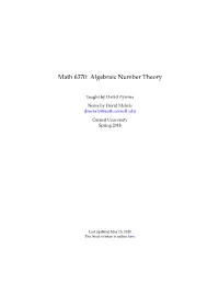 Math 6370: Algebraic Number Theory