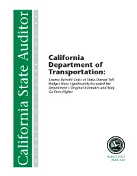 Seismic Retrofit Costs of State-Owned Toll Bridges Have Significantly Exceeded the Department’S Original Estimates and May Go Even Higher