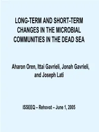 Long-Term and Short-Term Changes in the Microbial Communities in the Dead Sea