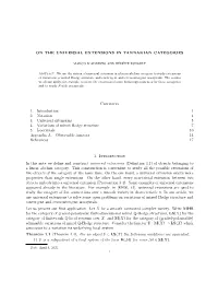 ON the UNIVERSAL EXTENSIONS in TANNAKIAN CATEGORIES Contents 1. Introduction 1 2. Notation 4 3. Universal Extensions 5 4. Variat