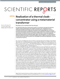 Realization of a Thermal Cloak–Concentrator Using a Metamaterial