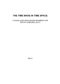 The Time Wave in Time Space: a Visual Exploration Environment for Spatio