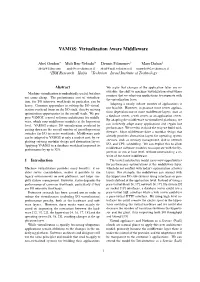 VAMOS: Virtualization Aware Middleware