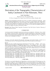 Derivation of the Topographic Characteristics of Sutlej Catchment in Nari Khorsum, Tibet