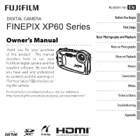 FINEPIX XP60 Series First Steps Owner’S Manual Basic Photography and Playback More on Photography Thank You for Your Purchase of This Product
