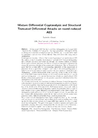 Mixture Differential Cryptanalysis and Structural Truncated Differential Attacks on Round-Reduced