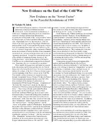 New Evidence on the End of the Cold War New Evidence on the “Soviet Factor” in the Peaceful Revolutions of 1989