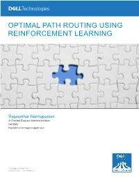 Optimal Path Routing Using Reinforcement Learning