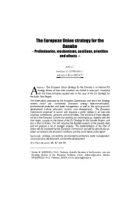 The European Union Strategy for the Danube – Preliminaries, Mechanisms, Positions, Priorities and Effects –